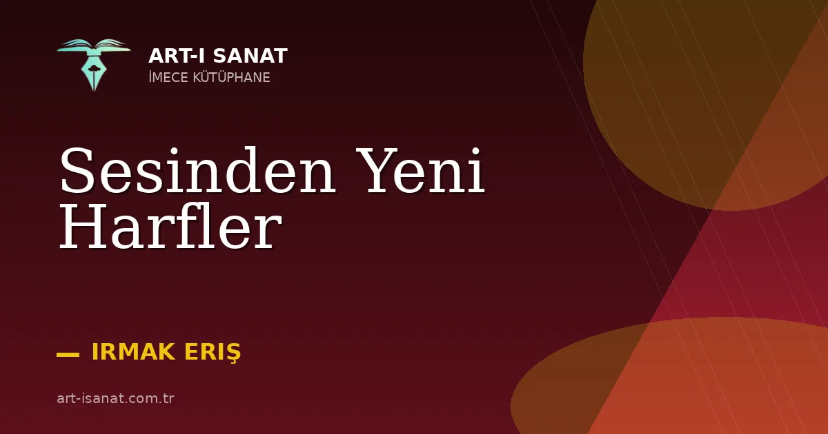 Sesinden Yeni Harfler
