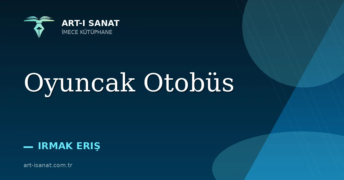 Oyuncak Otobüs