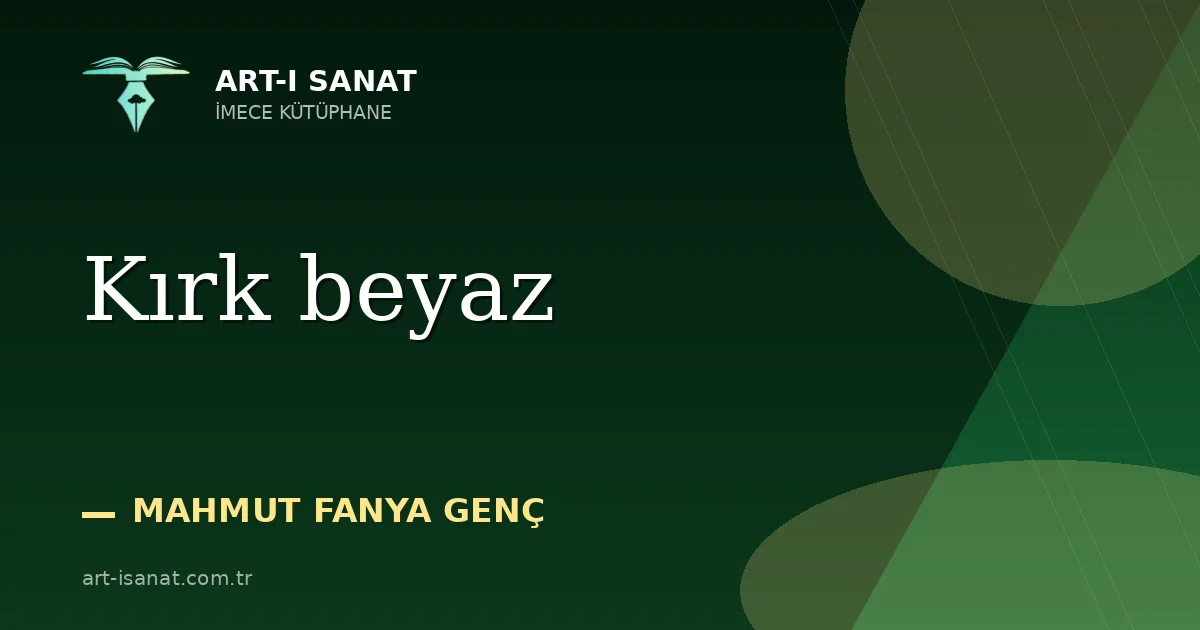Kırk beyaz