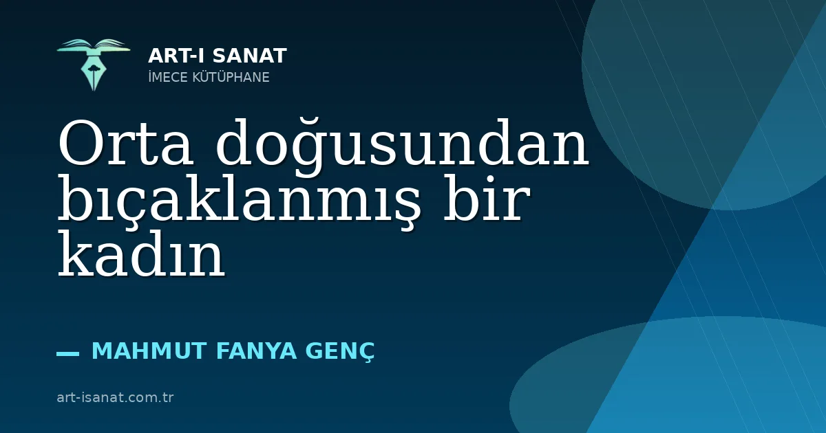 Orta doğusundan bıçaklanmış bir kadın