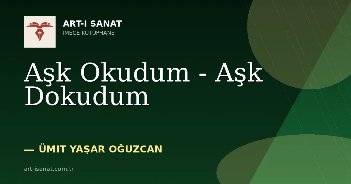 Aşk Okudum - Aşk Dokudum
