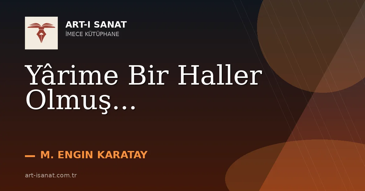 Yârime Bir Haller Olmuş...