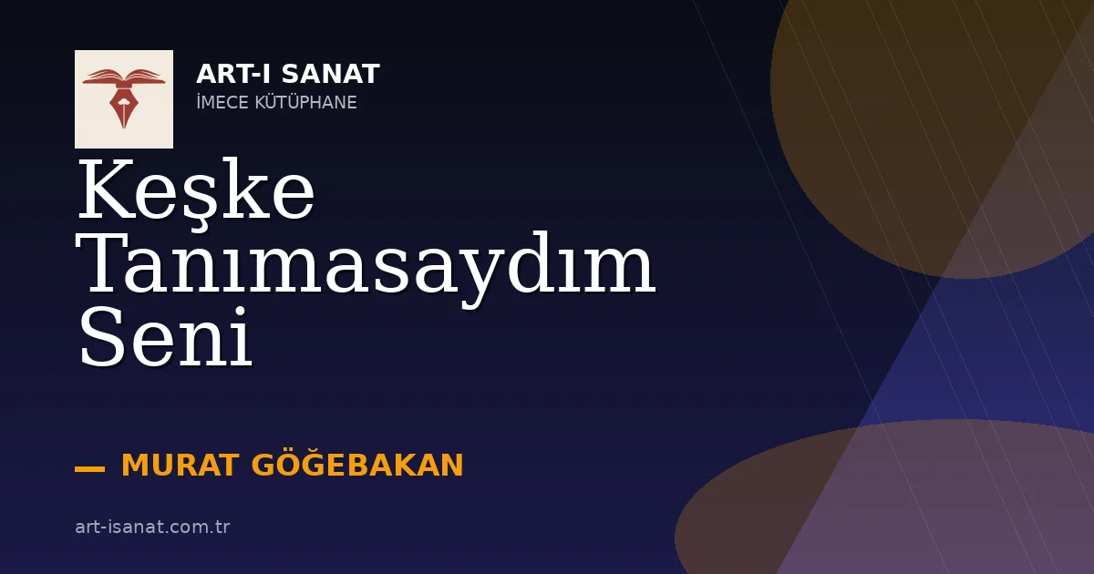 Keşke Tanımasaydım Seni