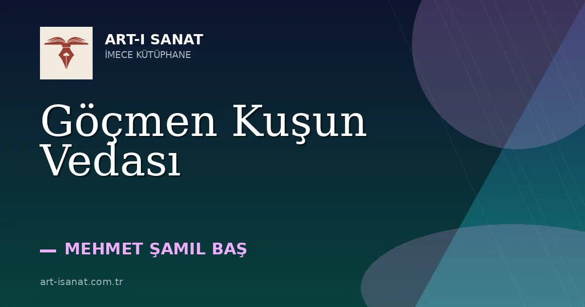 Göçmen Kuşun Vedası
