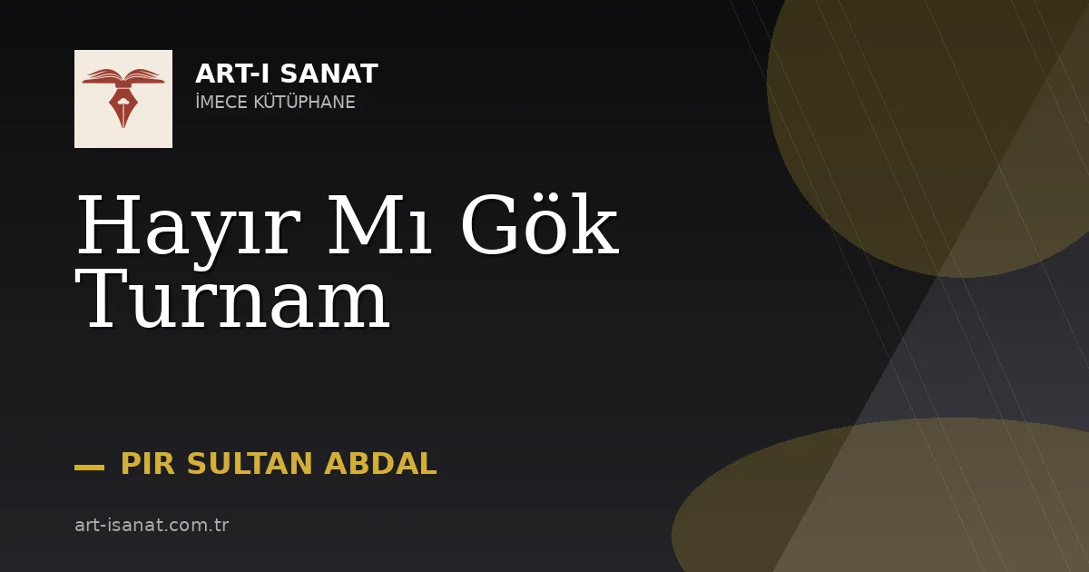 Hayır Mı Gök Turnam