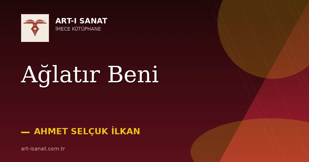 Ağlatır Beni