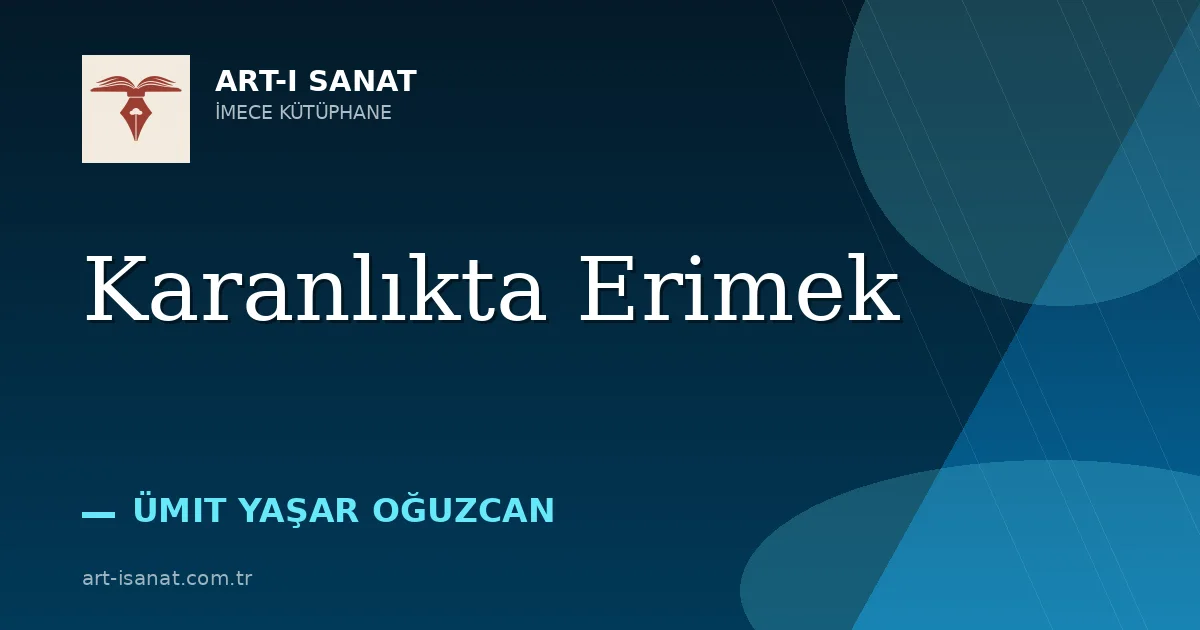 Karanlıkta Erimek