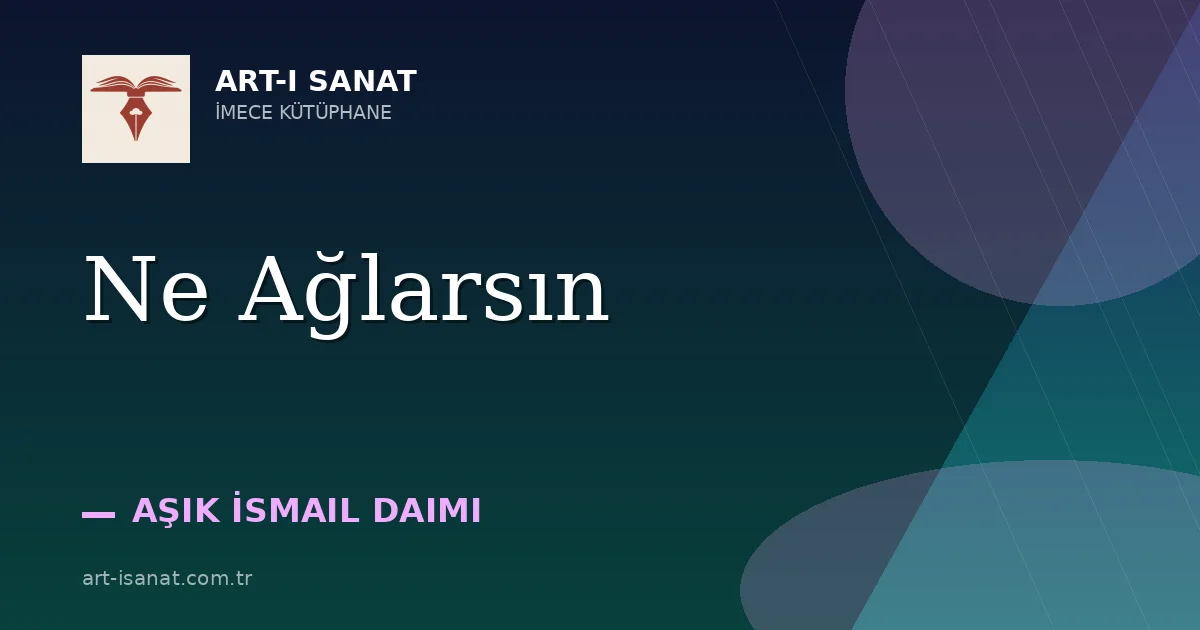 Ne Ağlarsın