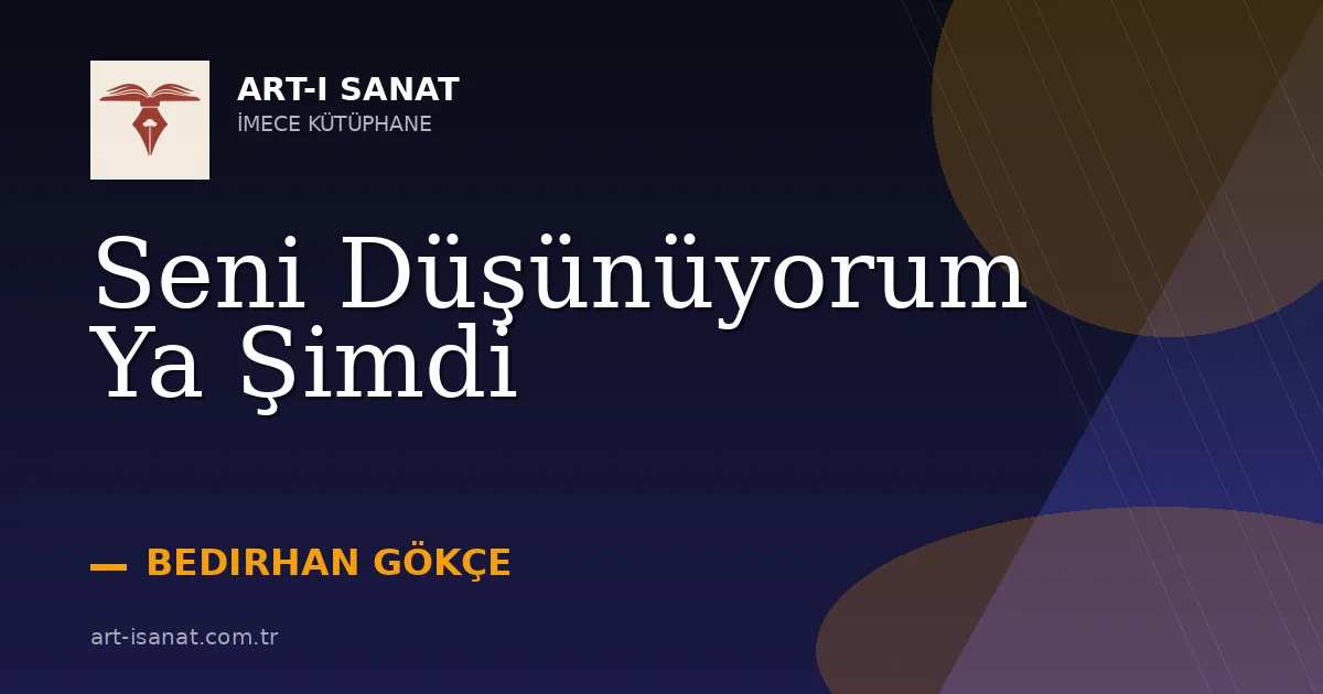 Seni Düşünüyorum Ya Şimdi